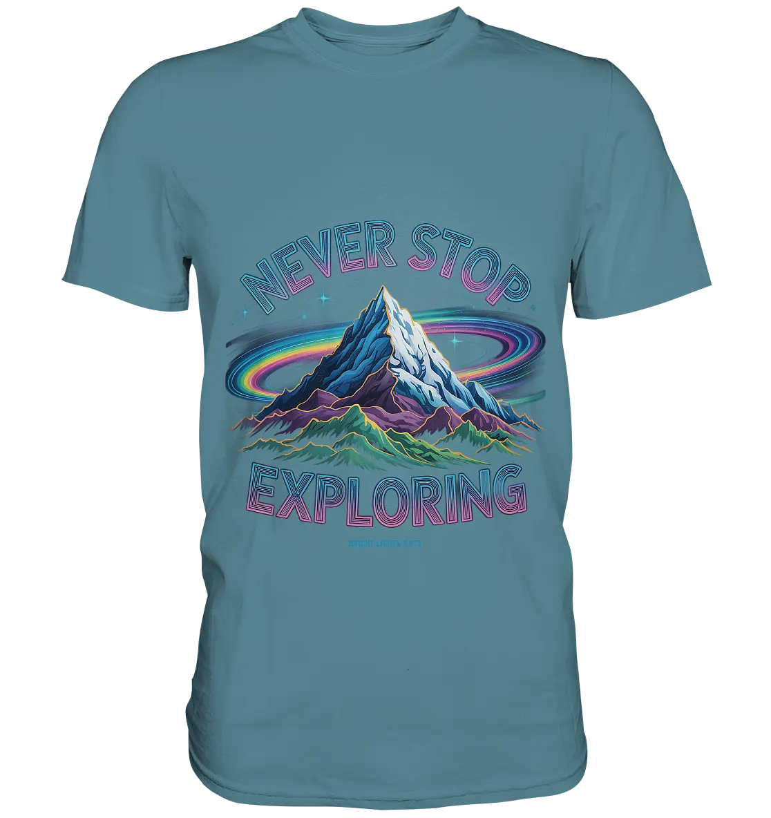 Never Stop Exploring Cosmic Mountain Adventure - Premium Shirt Bright Lights Arts
