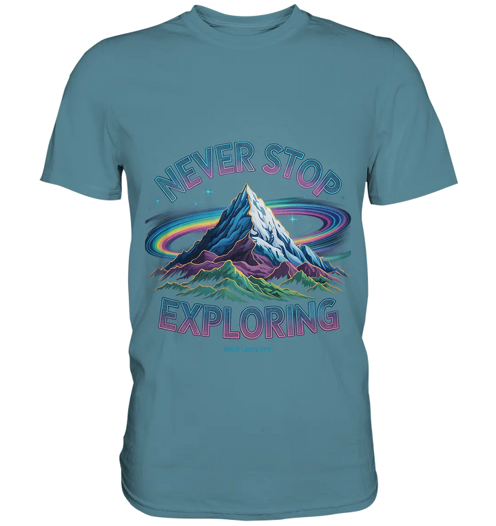 Never Stop Exploring Cosmic Mountain Adventure - Premium Shirt Bright Lights Arts