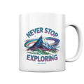 Never Stop Exploring Cosmic Mountain Adventure - Tasse glossy Bright Lights Arts