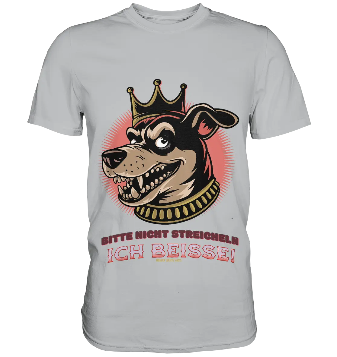 Nicht Streicheln - Ich Beiße! - Premium Shirt Bright Lights Arts