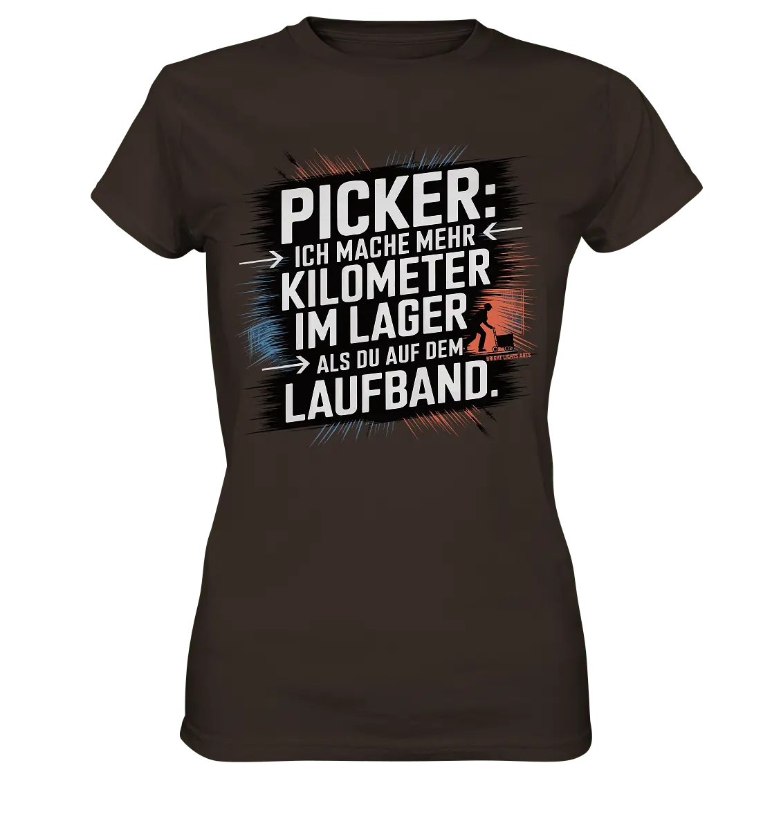 Picker – Kilometerjagd im Lager, neu definiert - Ladies Premium Shirt - Bright Lights Arts