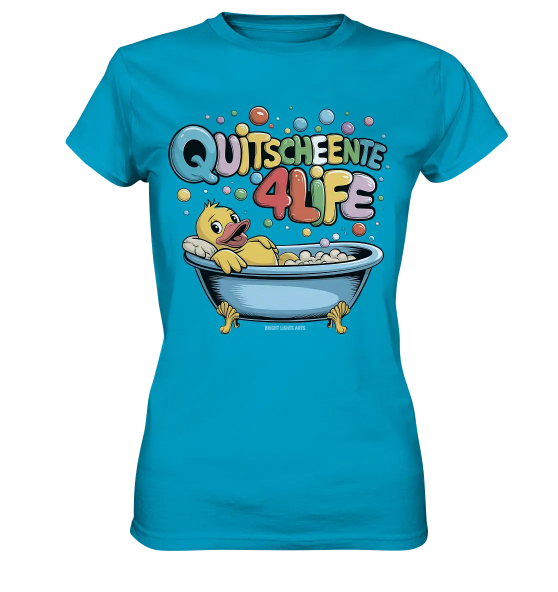Quietscheente 4Life – Spaß, Farben und Badefreude - Ladies Premium Shirt Bright Lights Arts