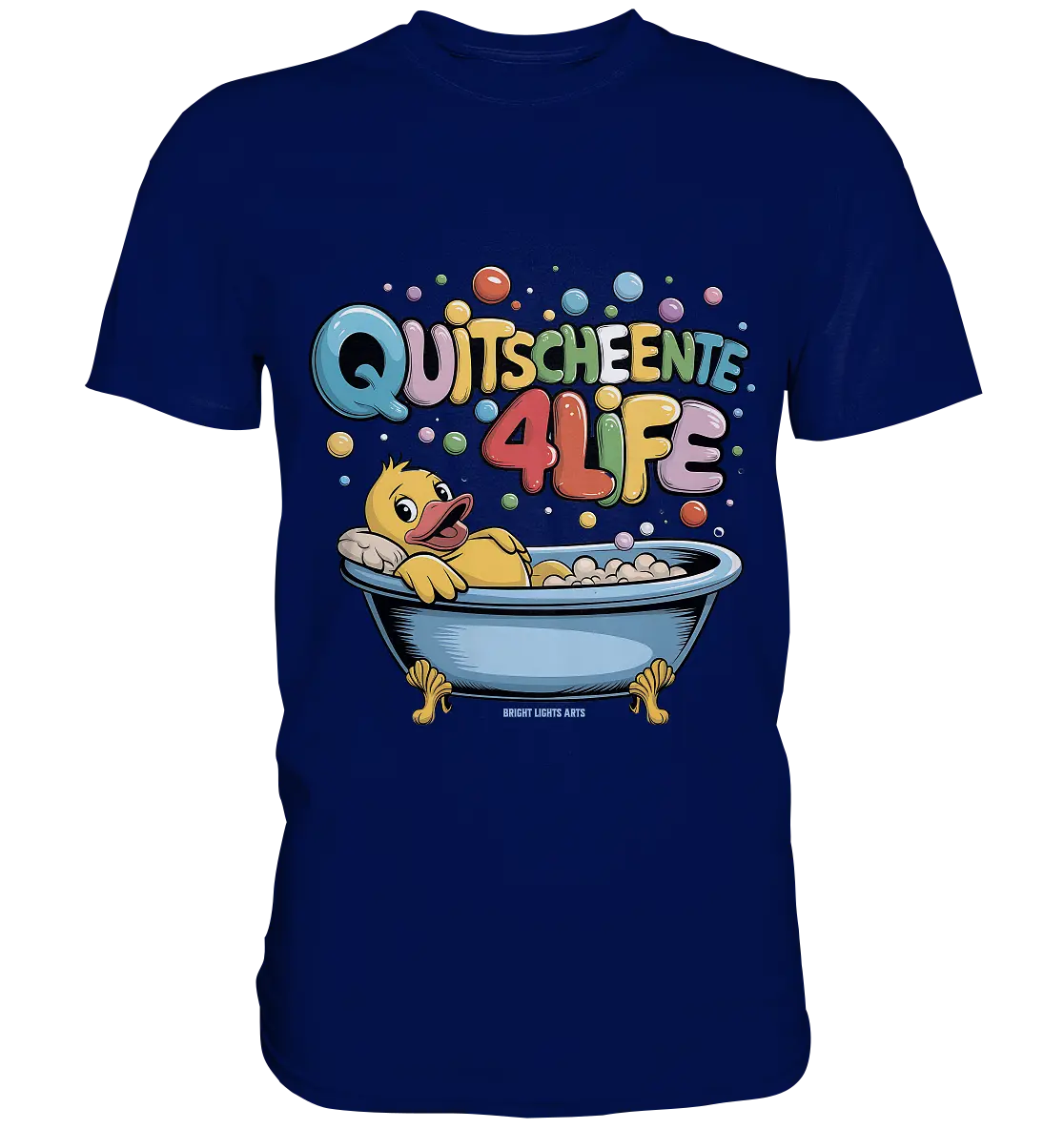 Quietscheente 4Life – Spaß, Farben und Badefreude - Premium Shirt Bright Lights Arts