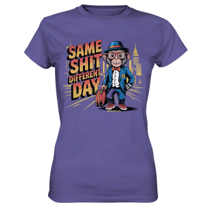 SAME SHIT DIFFERENT DAY – Humorvolles Design mit Affen im Anzug - Ladies Premium Shirt - Bright Lights Arts