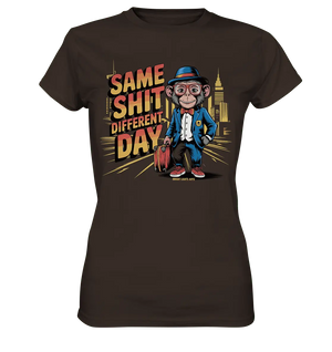 SAME SHIT DIFFERENT DAY – Humorvolles Design mit Affen im Anzug - Ladies Premium Shirt - Bright Lights Arts
