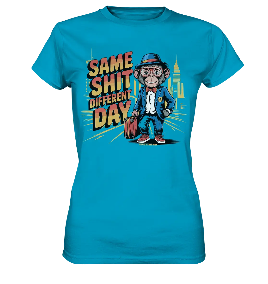 SAME SHIT DIFFERENT DAY – Humorvolles Design mit Affen im Anzug - Ladies Premium Shirt - Bright Lights Arts