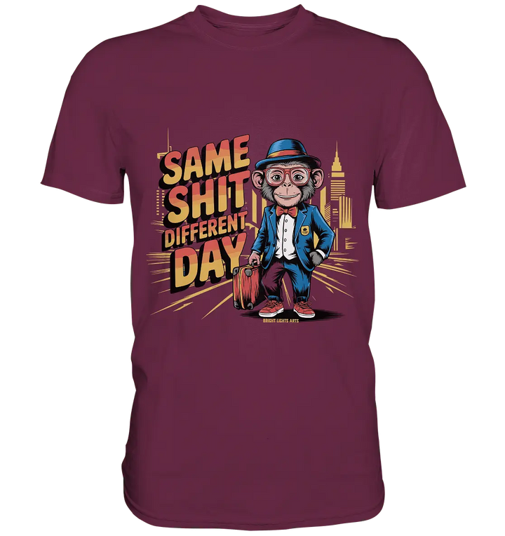 SAME SHIT DIFFERENT DAY – Humorvolles Design mit Affen im Anzug - Premium Shirt - Bright Lights Arts