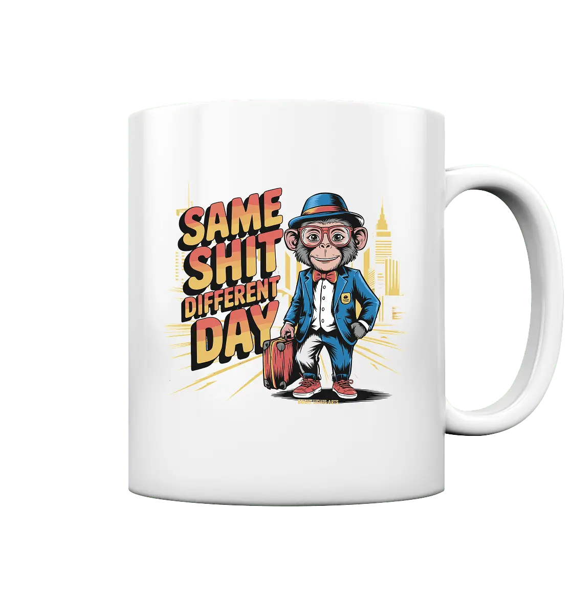 SAME SHIT DIFFERENT DAY – Humorvolles Design mit Affen im Anzug - Tasse glossy - Bright Lights Arts