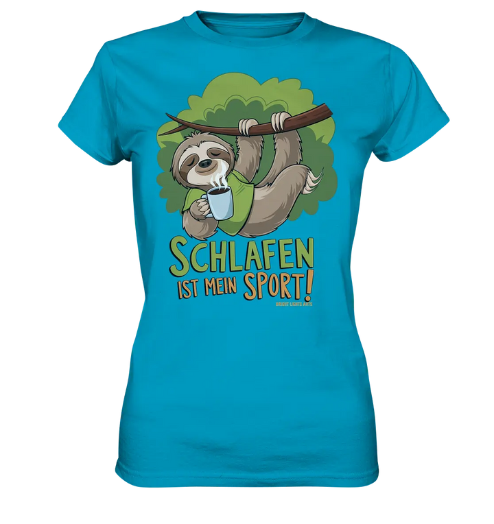 Schlafen ist mein Sport – Lustiges Faultier - Ladies Premium Shirt Bright Lights Arts