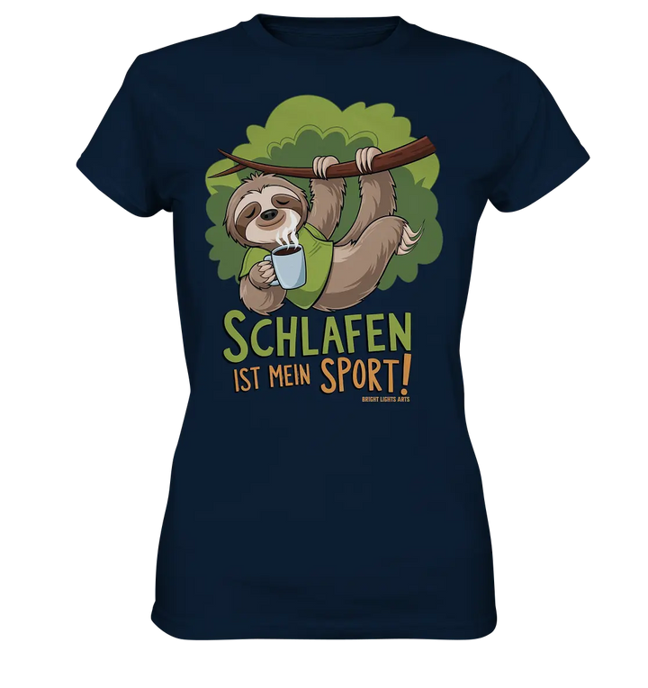 Schlafen ist mein Sport – Lustiges Faultier - Ladies Premium Shirt Bright Lights Arts