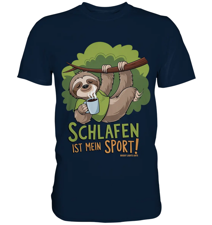 Schlafen ist mein Sport – Lustiges Faultier - Premium Shirt Bright Lights Arts