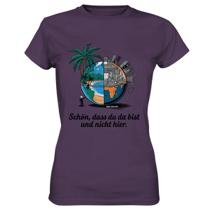 Schön, dass du da bist und nicht hier - Natur vs. Stadt - Ladies Premium Shirt Bright Lights Arts