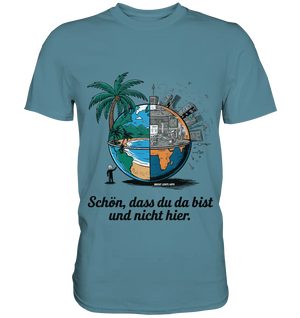 Schön, dass du da bist und nicht hier - Natur vs. Stadt - Premium Shirt Bright Lights Arts
