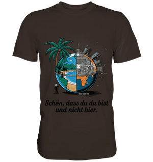 Schön, dass du da bist und nicht hier - Natur vs. Stadt - Premium Shirt Bright Lights Arts