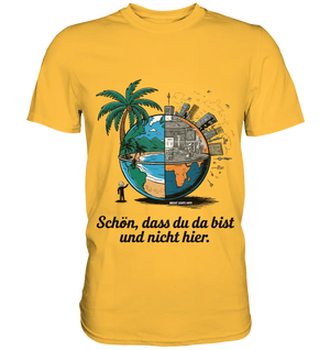 Schön, dass du da bist und nicht hier - Natur vs. Stadt - Premium Shirt Bright Lights Arts