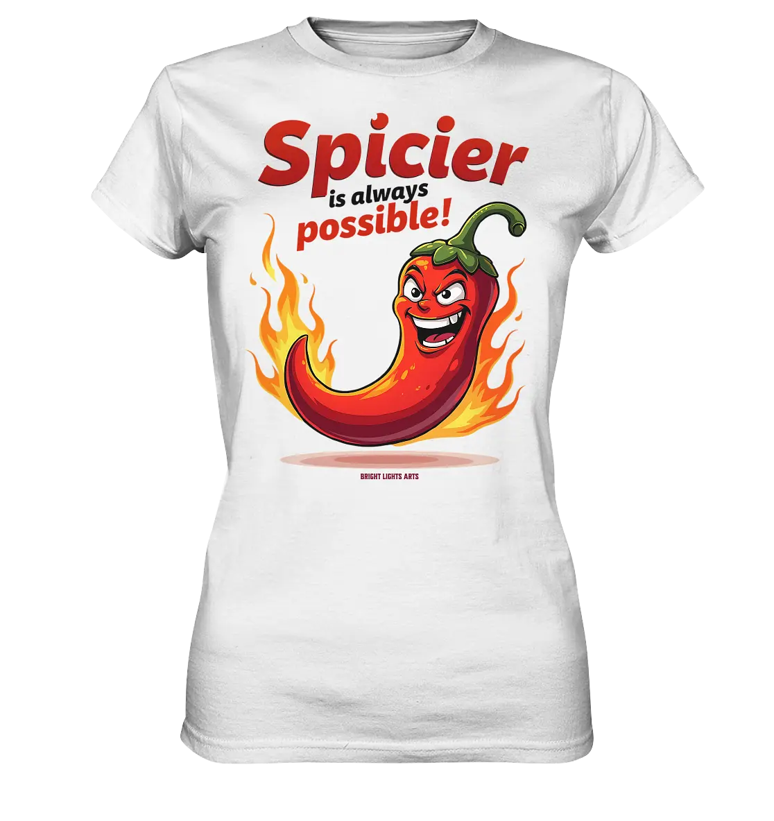 Spicier Is Always Possible – Cartoon Chili - Ladies Premium Shirt Bright Lights Arts