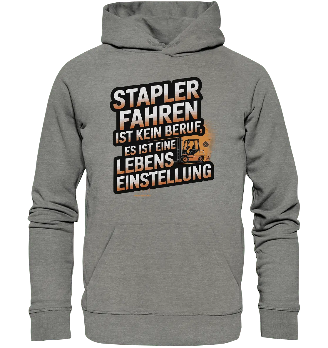 Stapler fahren – Mehr als ein Beruf, eine Lebenseinstellung! - Organic Hoodie - Bright Lights Arts