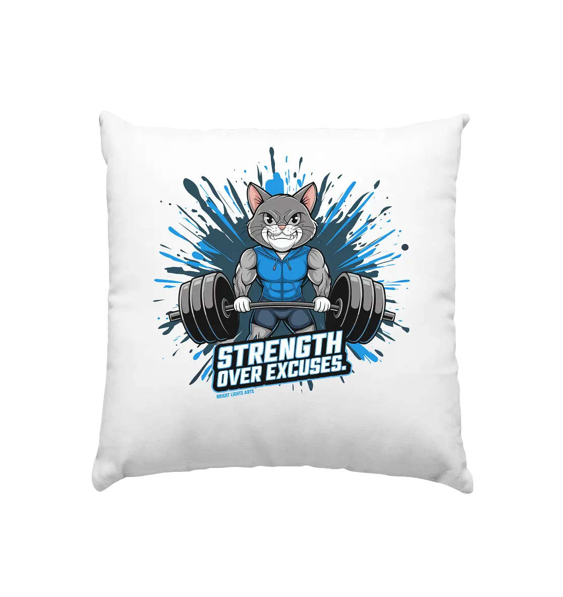 Strength Over Excuses - Fitness & Katzenpower - Kissen 40x40cm Bright Lights Arts
