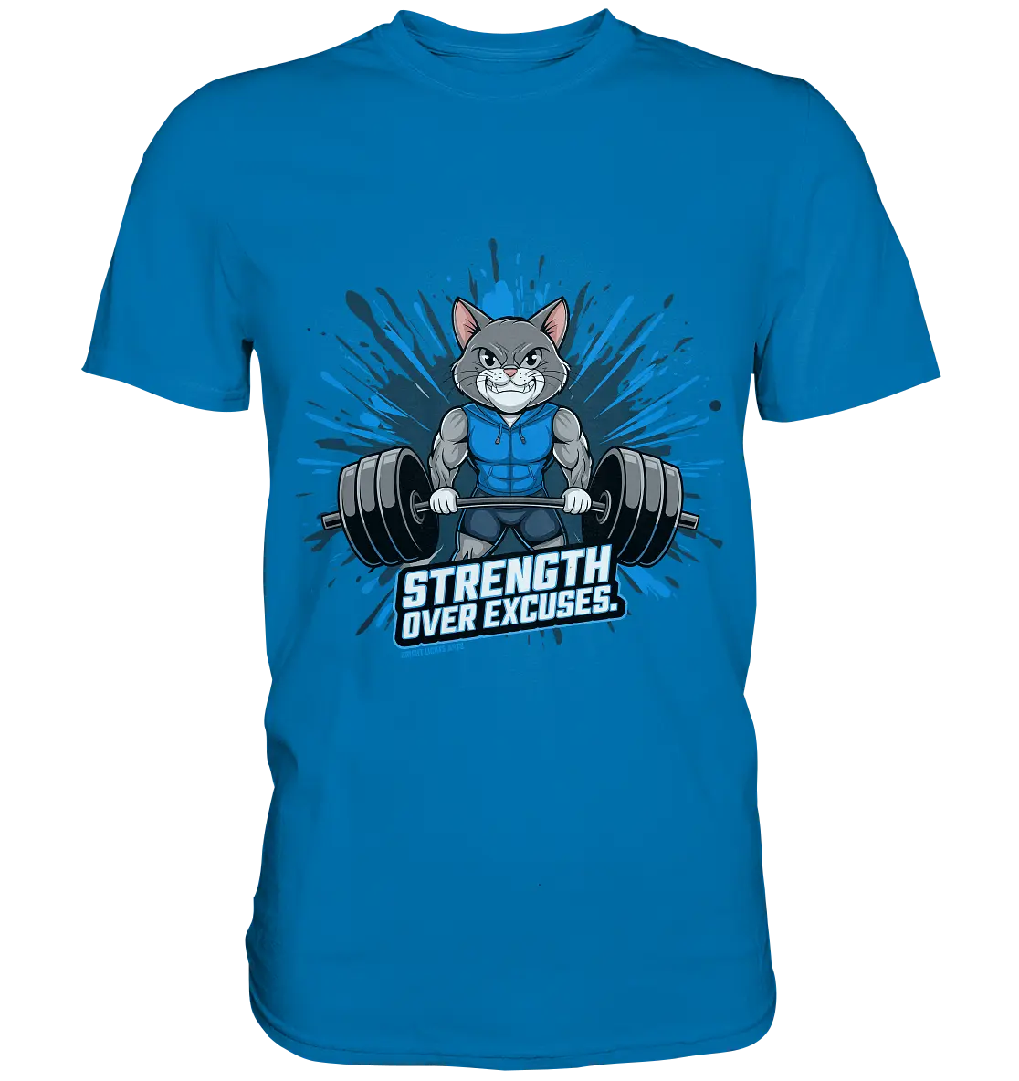 Strength Over Excuses - Fitness & Katzenpower - Premium Shirt Bright Lights Arts
