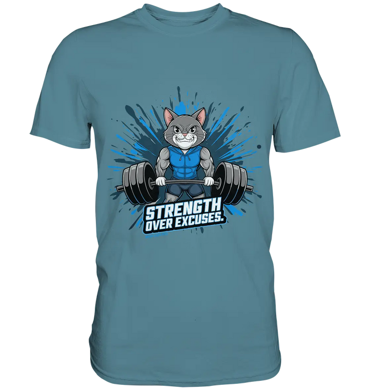 Strength Over Excuses - Fitness & Katzenpower - Premium Shirt Bright Lights Arts