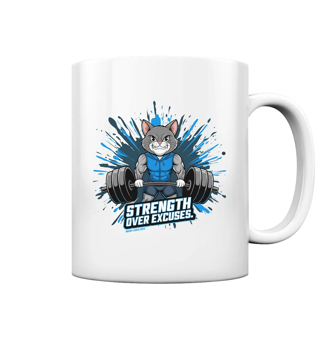 Strength Over Excuses - Fitness & Katzenpower - Tasse glossy Bright Lights Arts