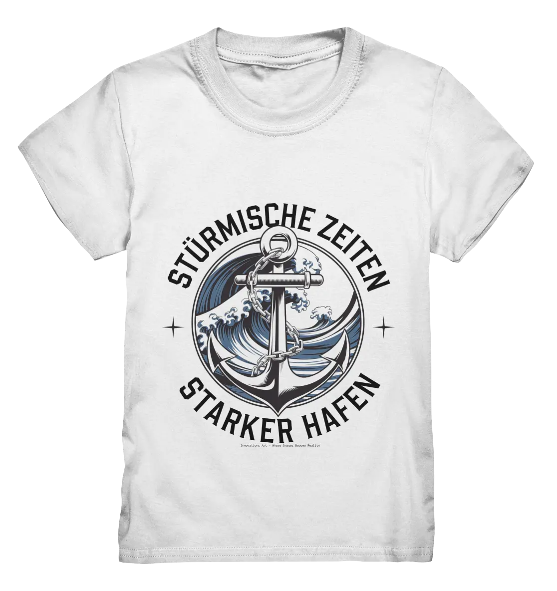 Stürmische Zeiten - Starker Hafen - Kids Premium Shirt Bright Lights Arts
