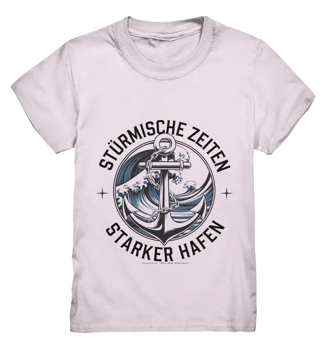 Stürmische Zeiten - Starker Hafen - Kids Premium Shirt Bright Lights Arts