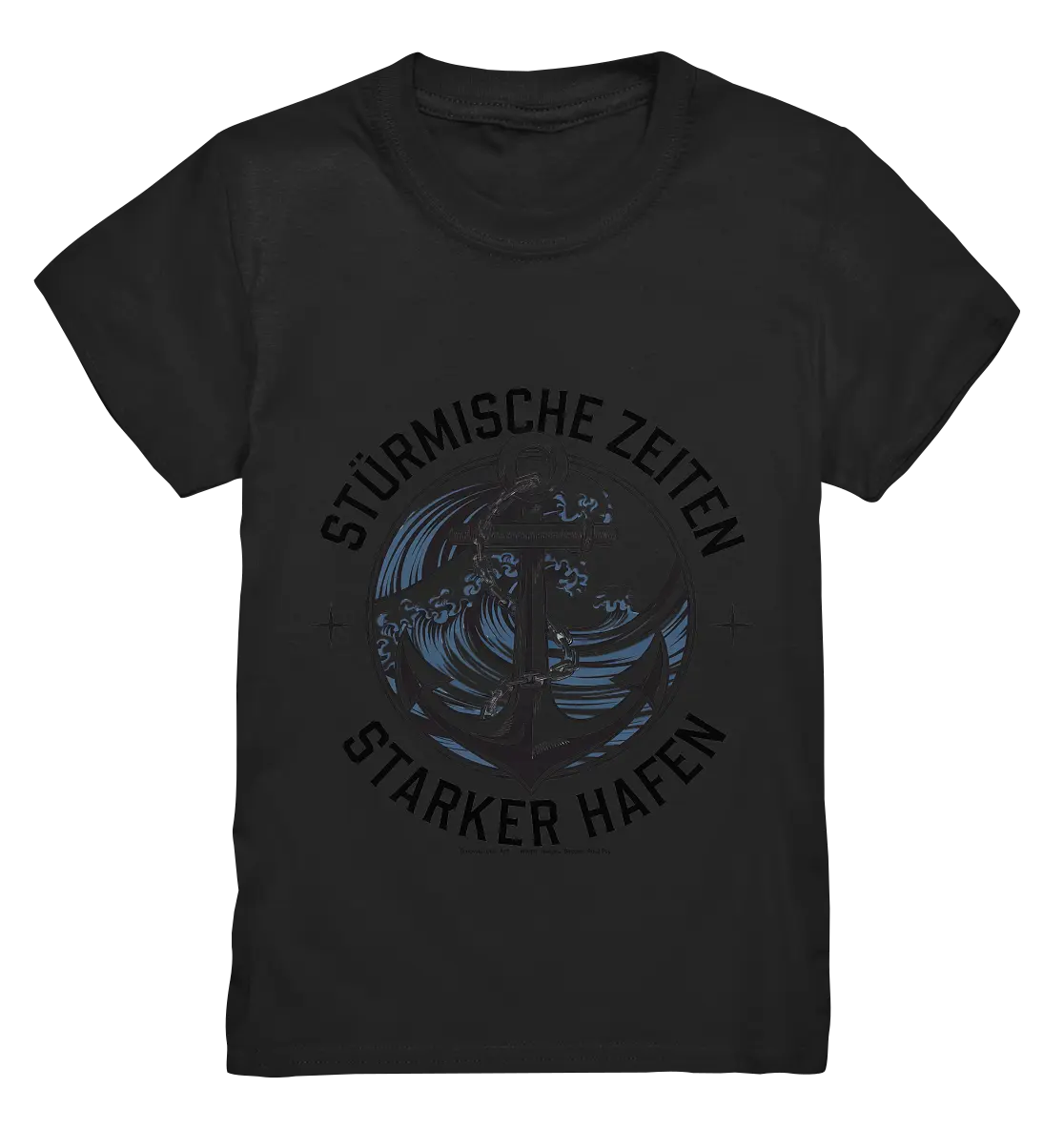 Stürmische Zeiten - Starker Hafen - Kids Premium Shirt Bright Lights Arts