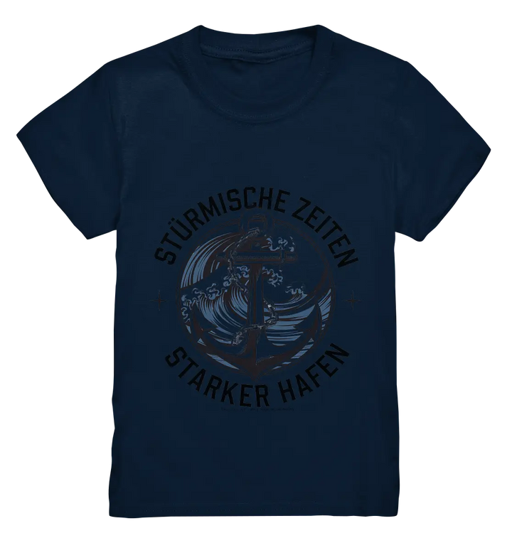 Stürmische Zeiten - Starker Hafen - Kids Premium Shirt Bright Lights Arts