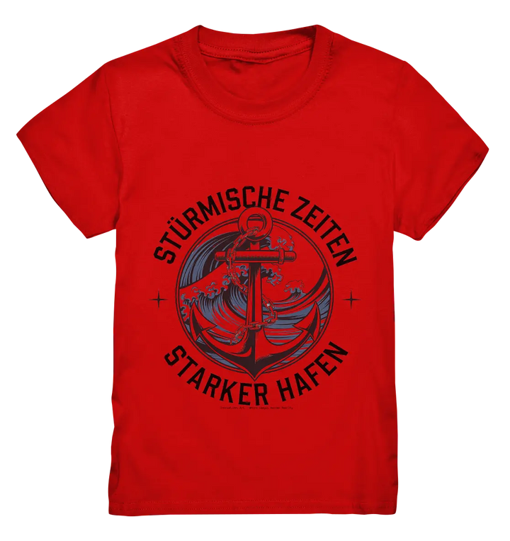 Stürmische Zeiten - Starker Hafen - Kids Premium Shirt Bright Lights Arts