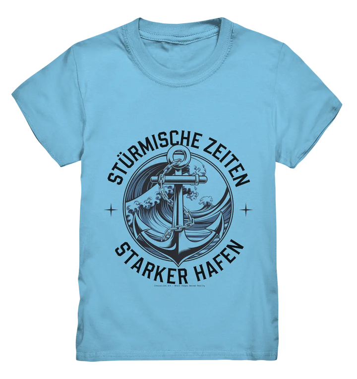 Stürmische Zeiten - Starker Hafen - Kids Premium Shirt Bright Lights Arts