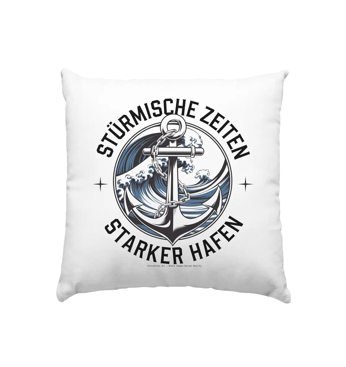 Stürmische Zeiten - Starker Hafen - Kissen 40x40cm Bright Lights Arts