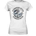 Stürmische Zeiten - Starker Hafen - Ladies Premium Shirt Bright Lights Arts