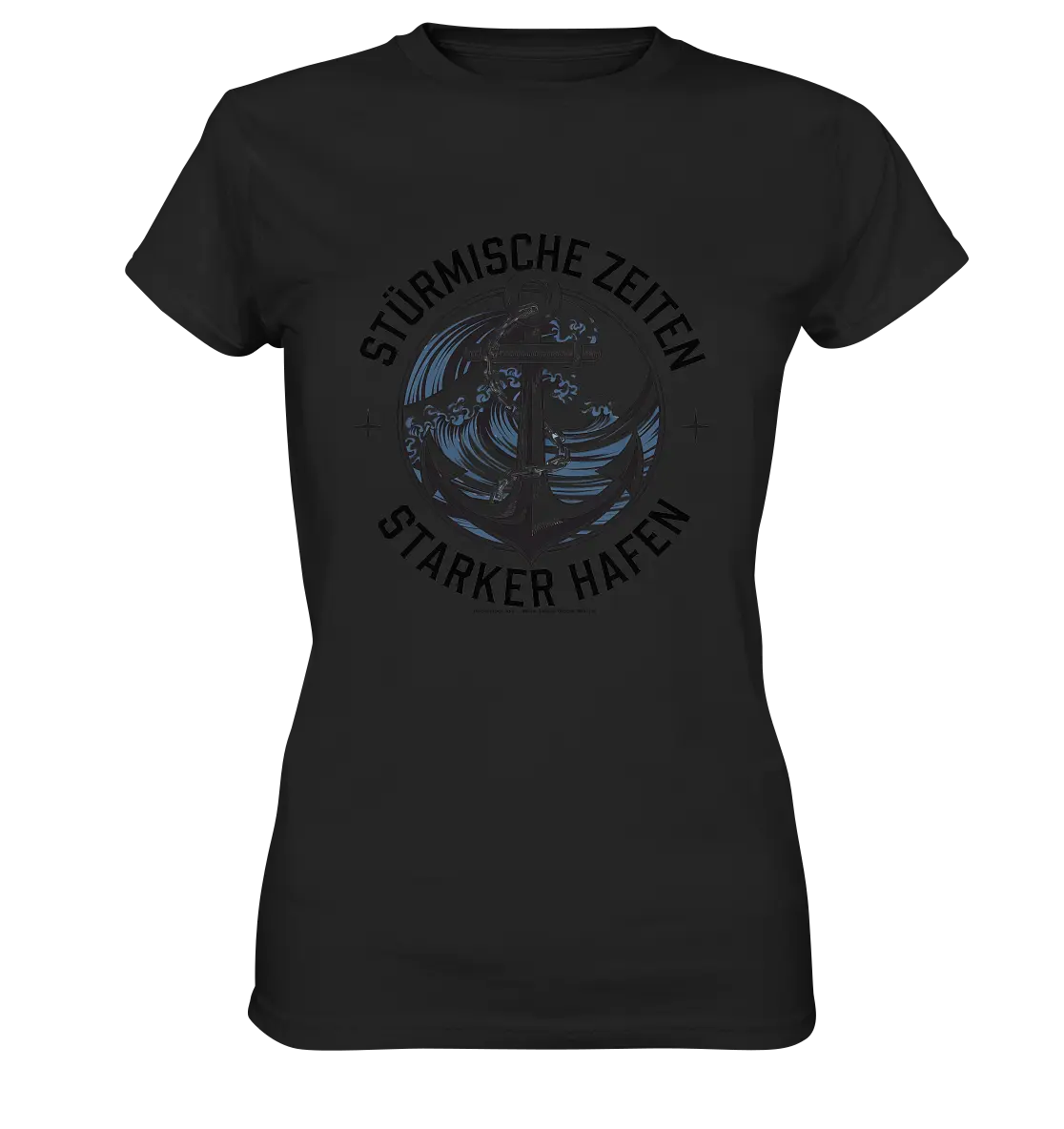Stürmische Zeiten - Starker Hafen - Ladies Premium Shirt Bright Lights Arts