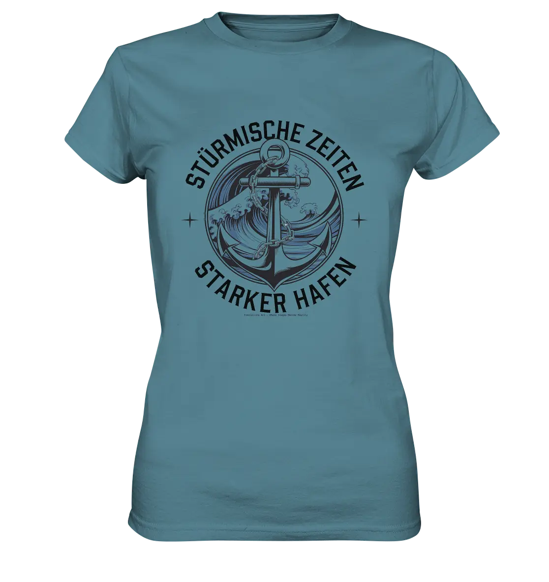 Stürmische Zeiten - Starker Hafen - Ladies Premium Shirt Bright Lights Arts