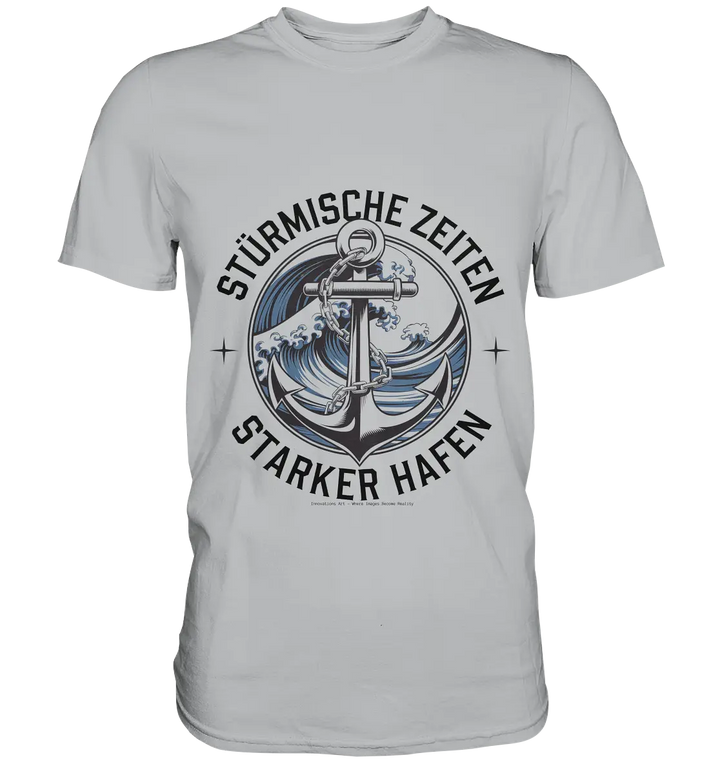 Stürmische Zeiten - Starker Hafen - Premium Shirt Bright Lights Arts