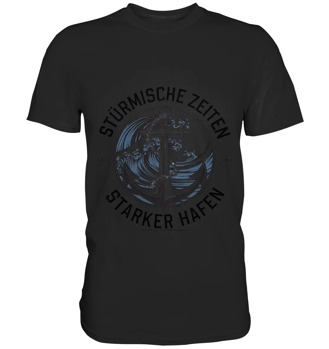 Stürmische Zeiten - Starker Hafen - Premium Shirt Bright Lights Arts