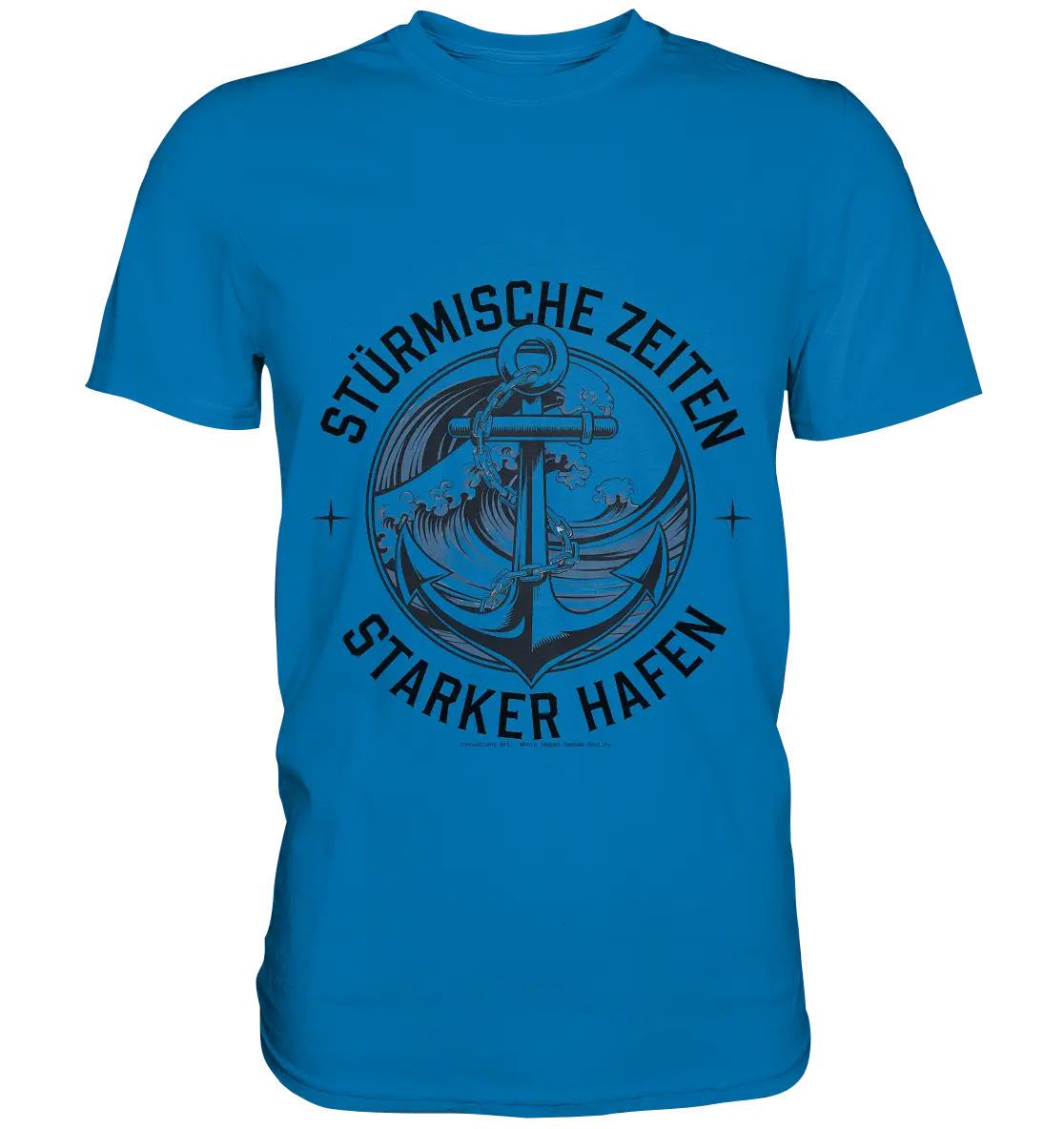 Stürmische Zeiten - Starker Hafen - Premium Shirt Bright Lights Arts