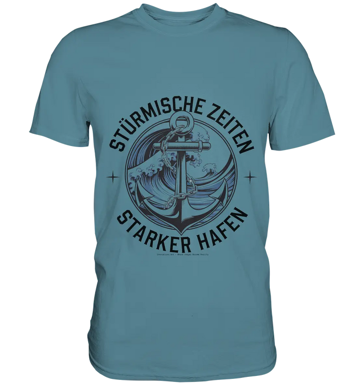 Stürmische Zeiten - Starker Hafen - Premium Shirt Bright Lights Arts