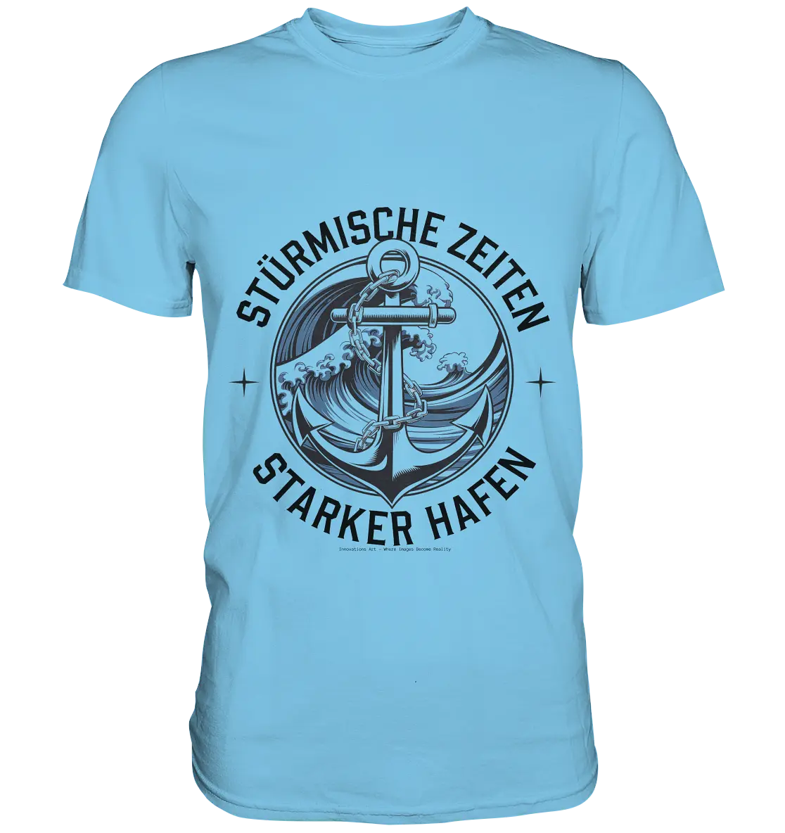 Stürmische Zeiten - Starker Hafen - Premium Shirt Bright Lights Arts