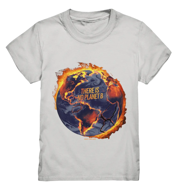 There is no planet B - Kids Premium Shirt Bright Lights Arts