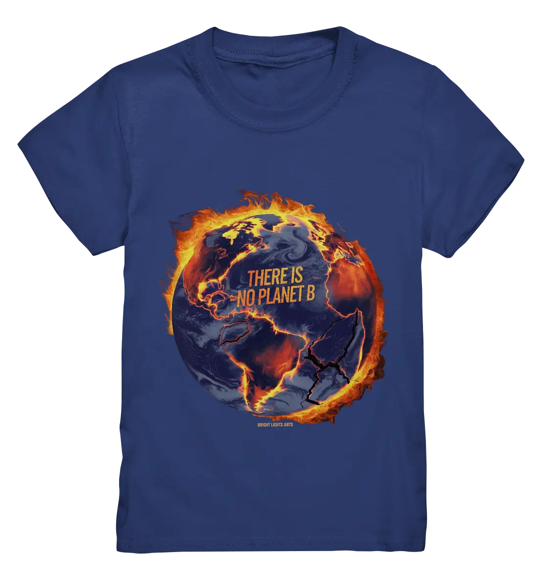 There is no planet B - Kids Premium Shirt Bright Lights Arts