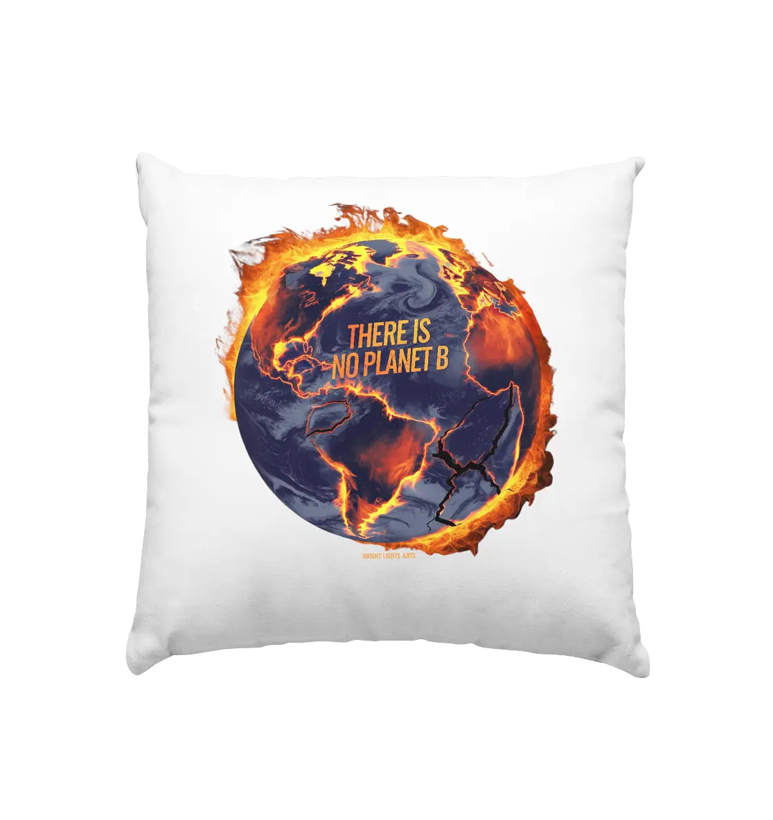 There is no planet B - Kissen 40x40cm Bright Lights Arts