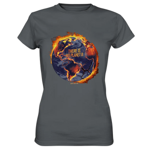 There is no planet B - Ladies Premium Shirt Bright Lights Arts