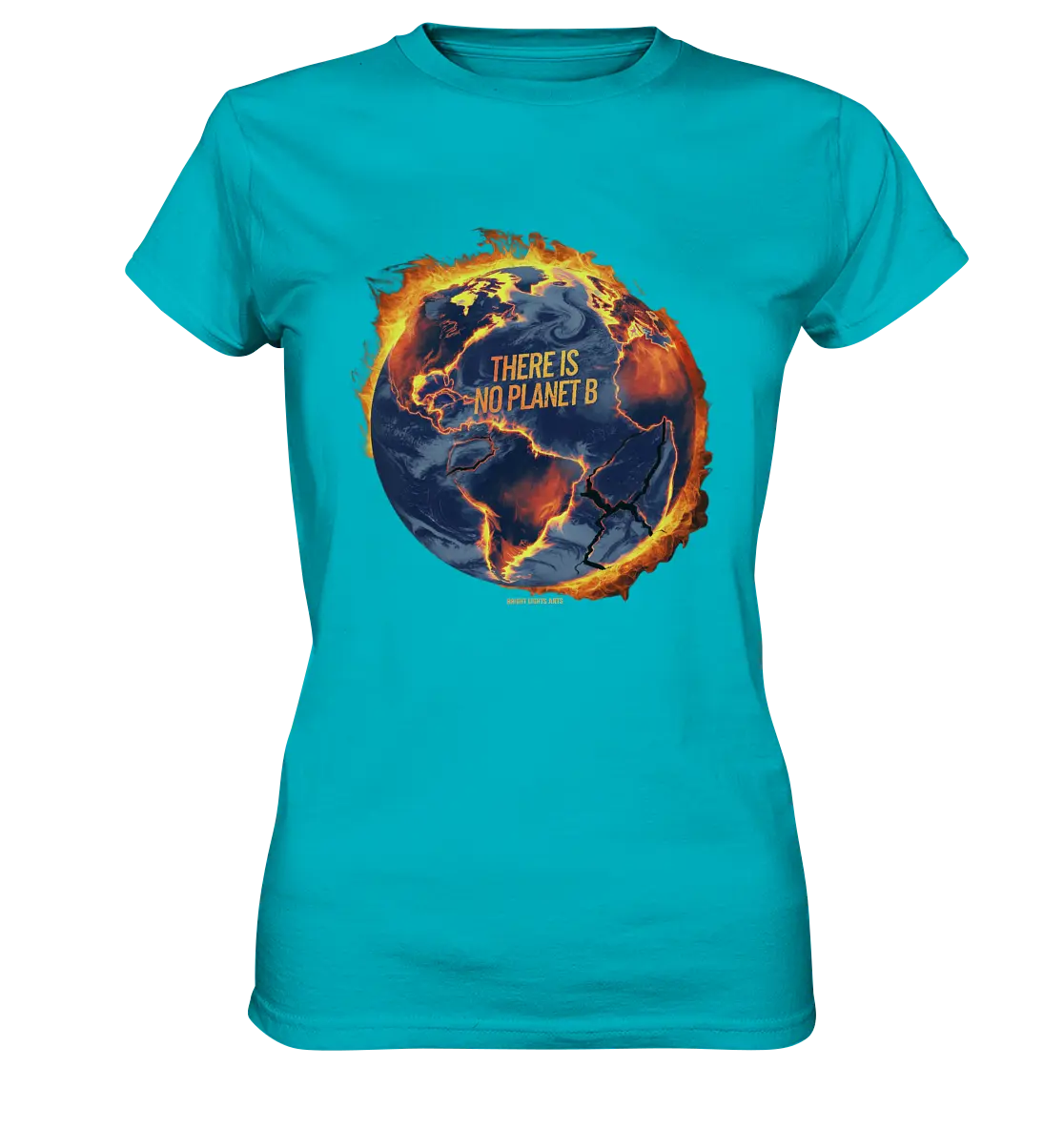 There is no planet B - Ladies Premium Shirt Bright Lights Arts