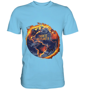 There is no planet B - Premium Shirt Bright Lights Arts