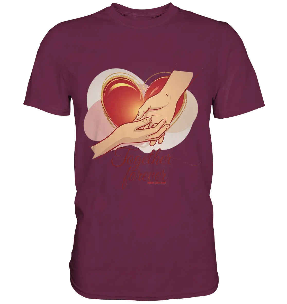 Together Forever - Premium Shirt Bright Lights Arts