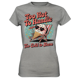 Too Hot to Handle – Eis & Sommerfreude - Ladies Premium Shirt Bright Lights Arts