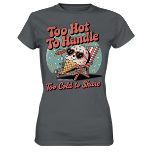 Too Hot to Handle – Eis & Sommerfreude - Ladies Premium Shirt Bright Lights Arts
