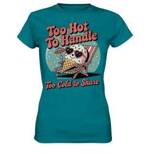 Too Hot to Handle – Eis & Sommerfreude - Ladies Premium Shirt Bright Lights Arts